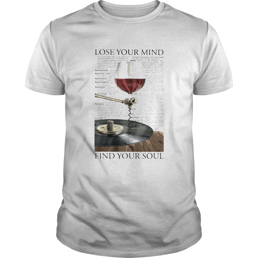 Lose Your Mind Find Your Soul Wine Shirt Online Shoping - mind black jacket roblox