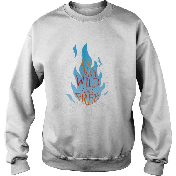 Stay Wild And Free Fire Blue Shirt Online Shoping