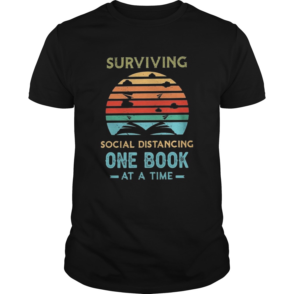 Surviving social distancing one book at a time vintage retro shirt