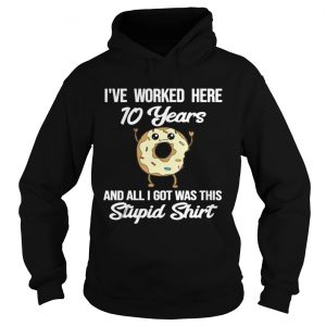 Employee Appreciation Gift for 10 Year Work Anniversary  Hoodie