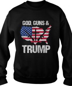 God Guns And Trumps American Flag  Sweatshirt