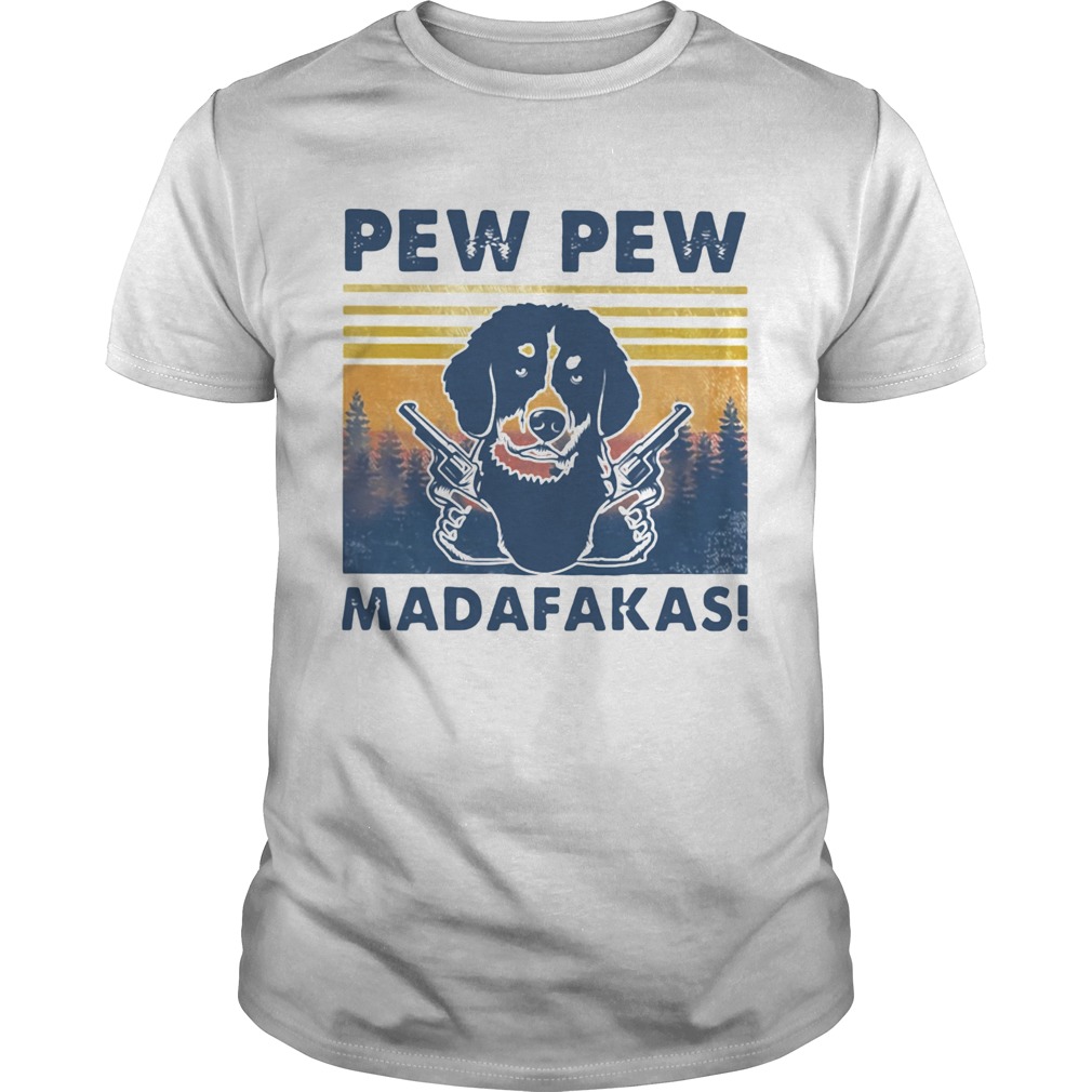 Pew Pew Madafakas Dog Gun Vintage Retro shirt