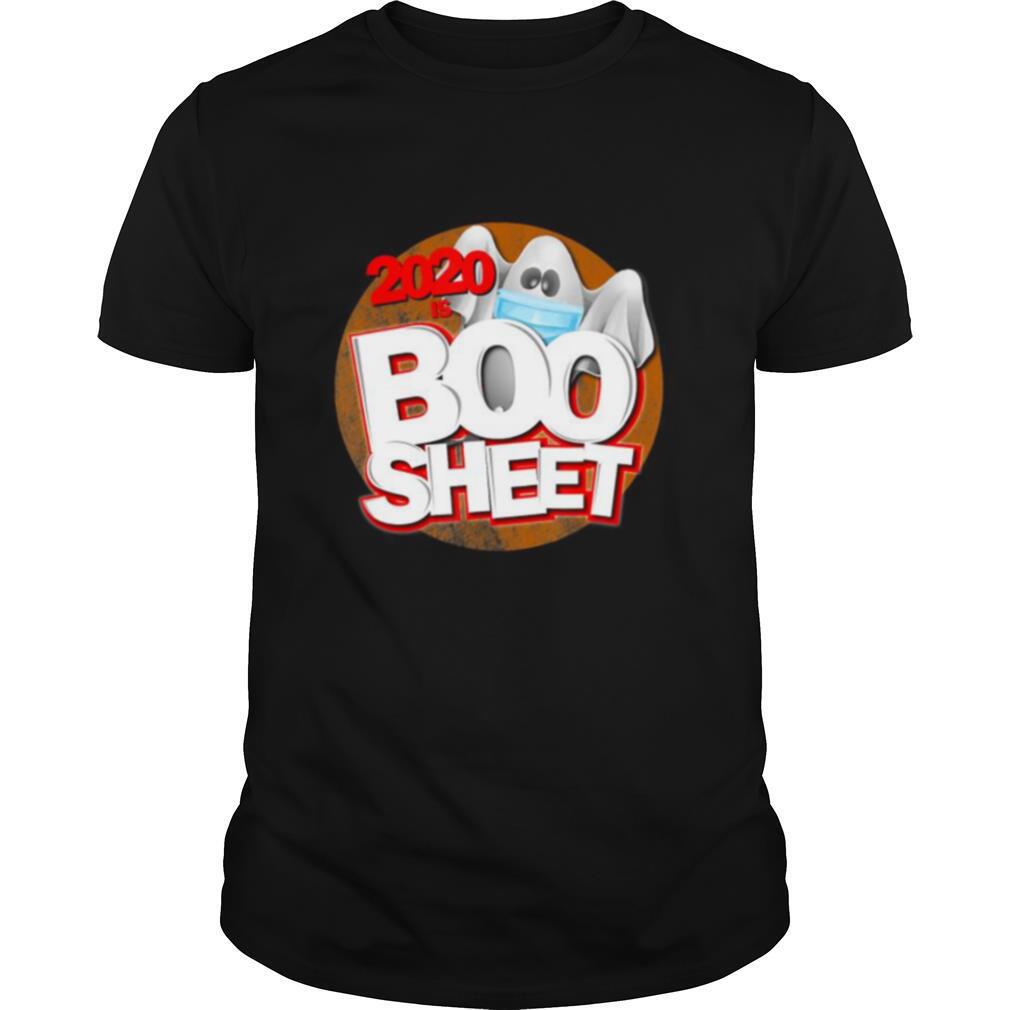 2020 is Boo Sheet Halloween humor pun ghost shirt