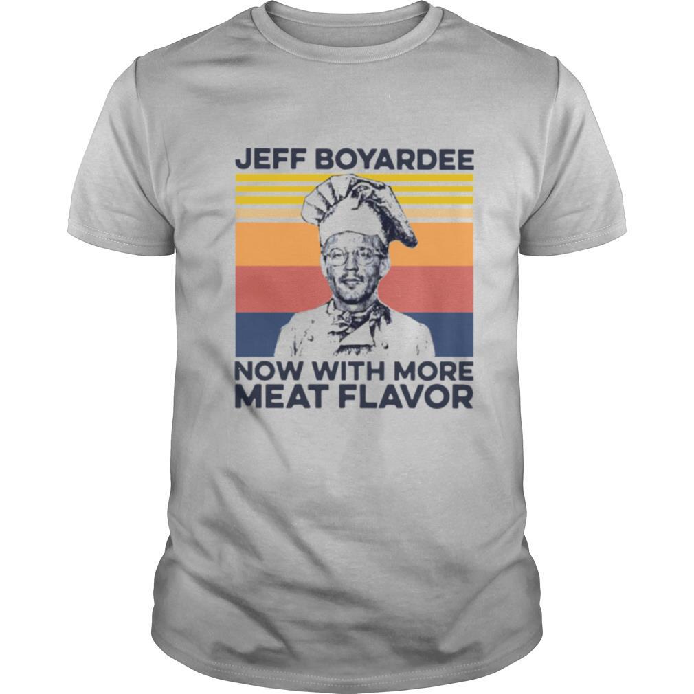 Jeff Boyardee Now With More Meat Flavor Vintage shirt