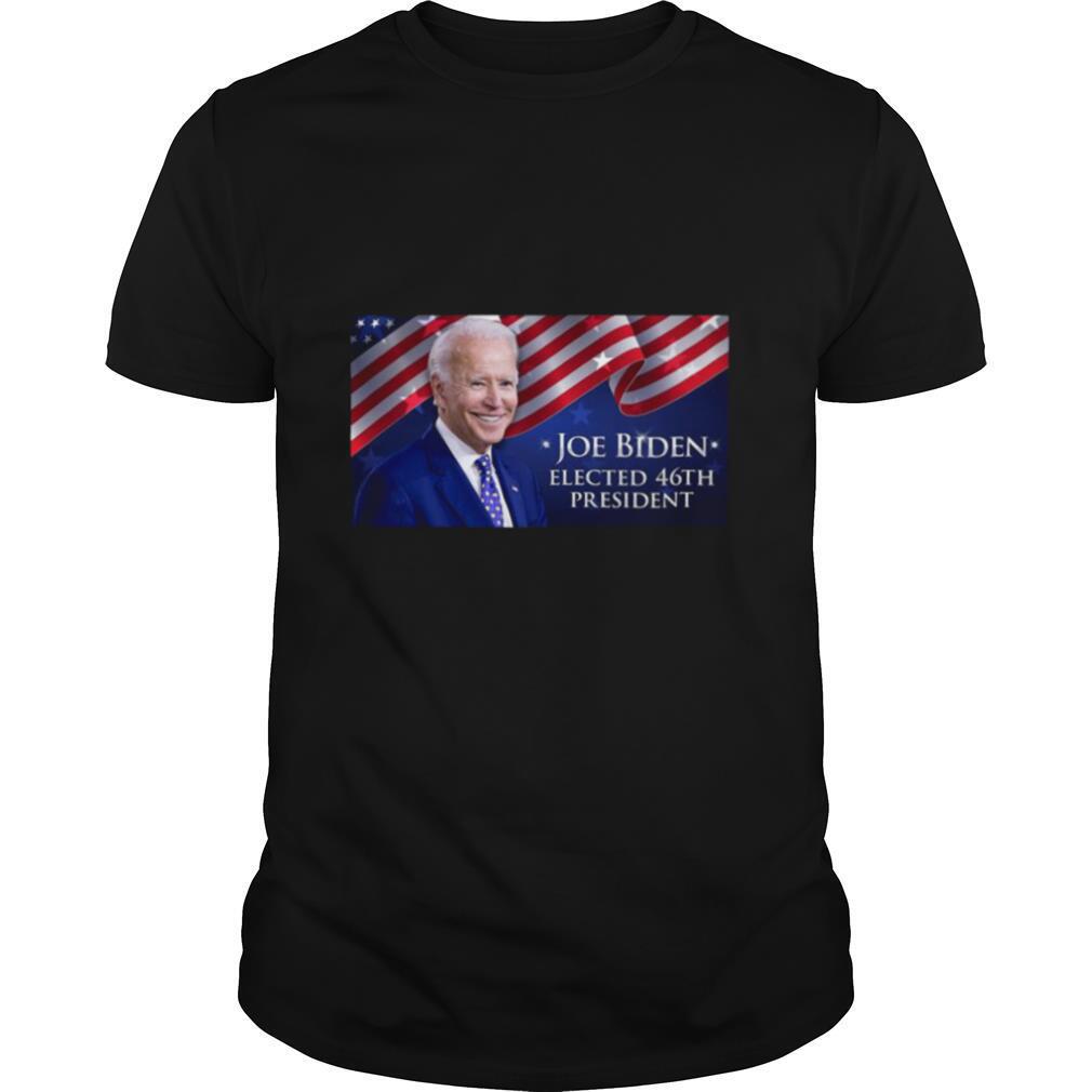 46Th President Joe Biden Elected American shirt