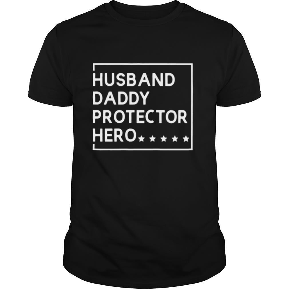 Husband daddy protector hero shirt