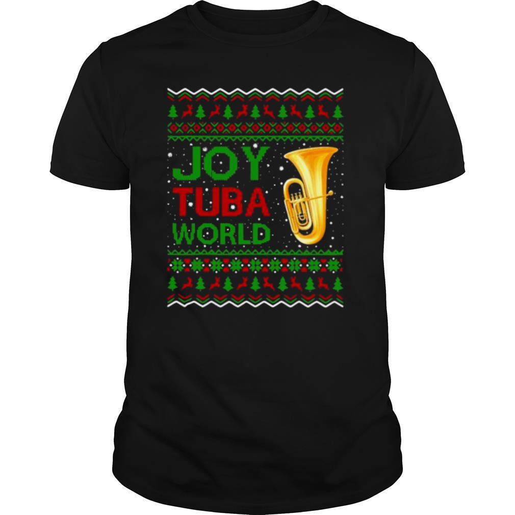 Joy Tuba World Music Lover Xmas Gift Ugly Tuba Christmas shirt