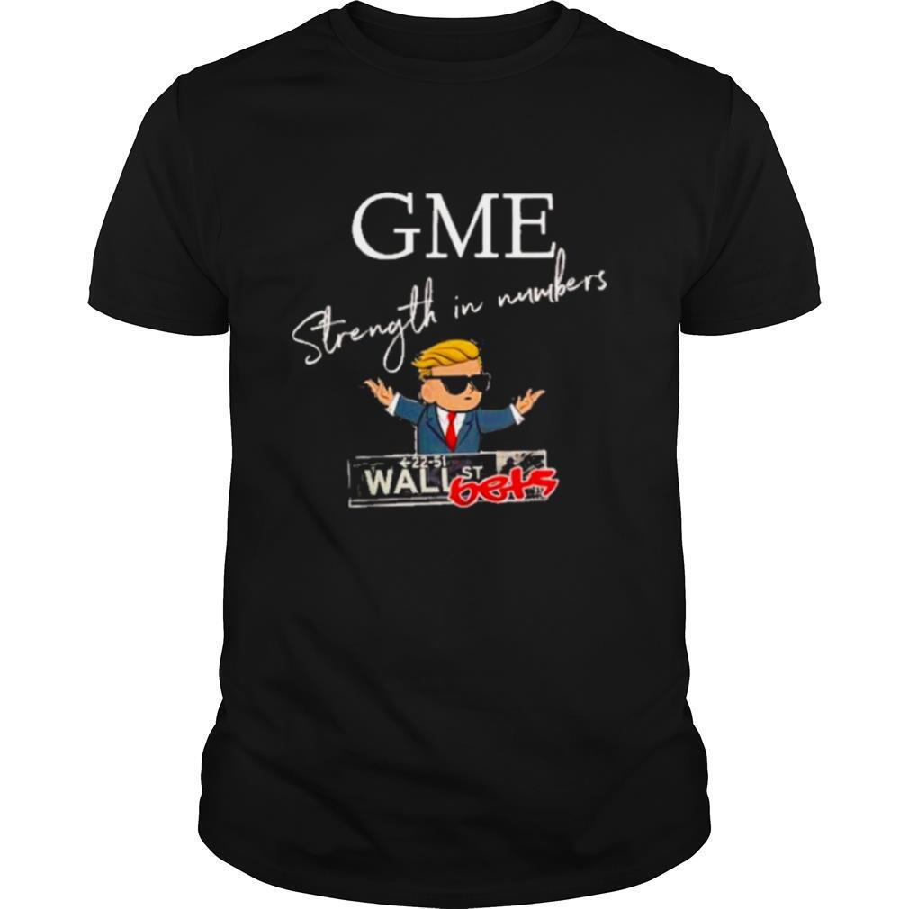 Donald trump gme strength in numbers shirt