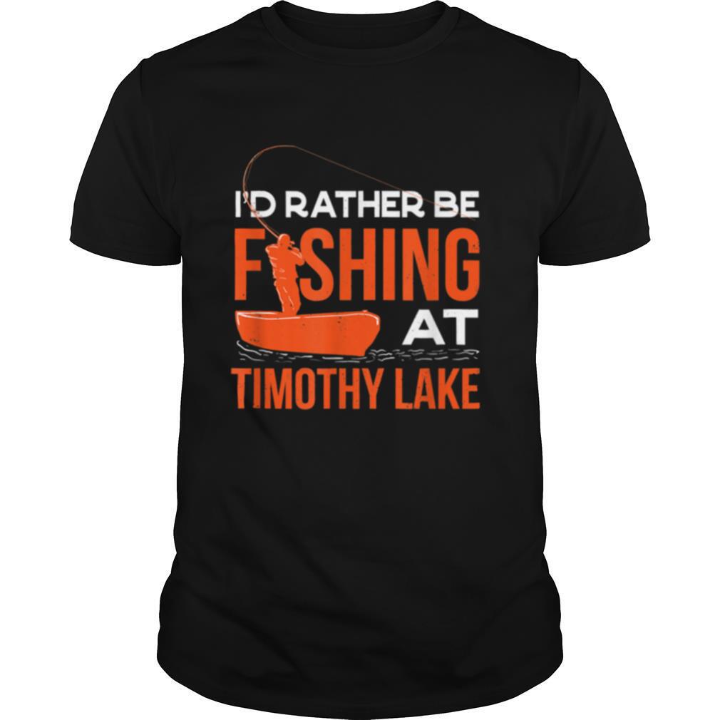 Id Rather Be Fishing At The Lake shirt