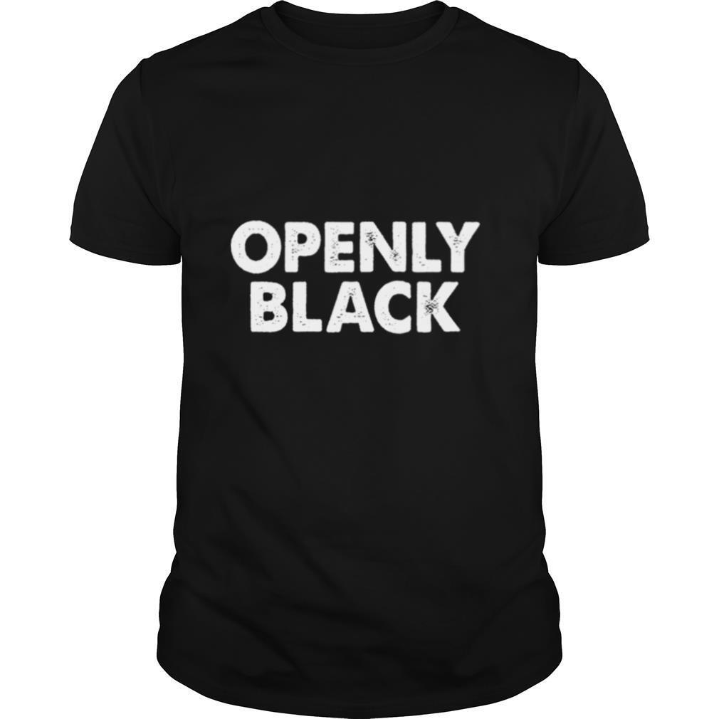 Openly Black shirt