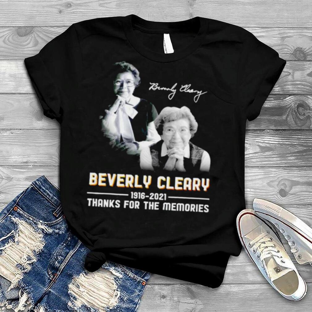 Beverly cleary 1916 2021 signature thanks for the memories shirt