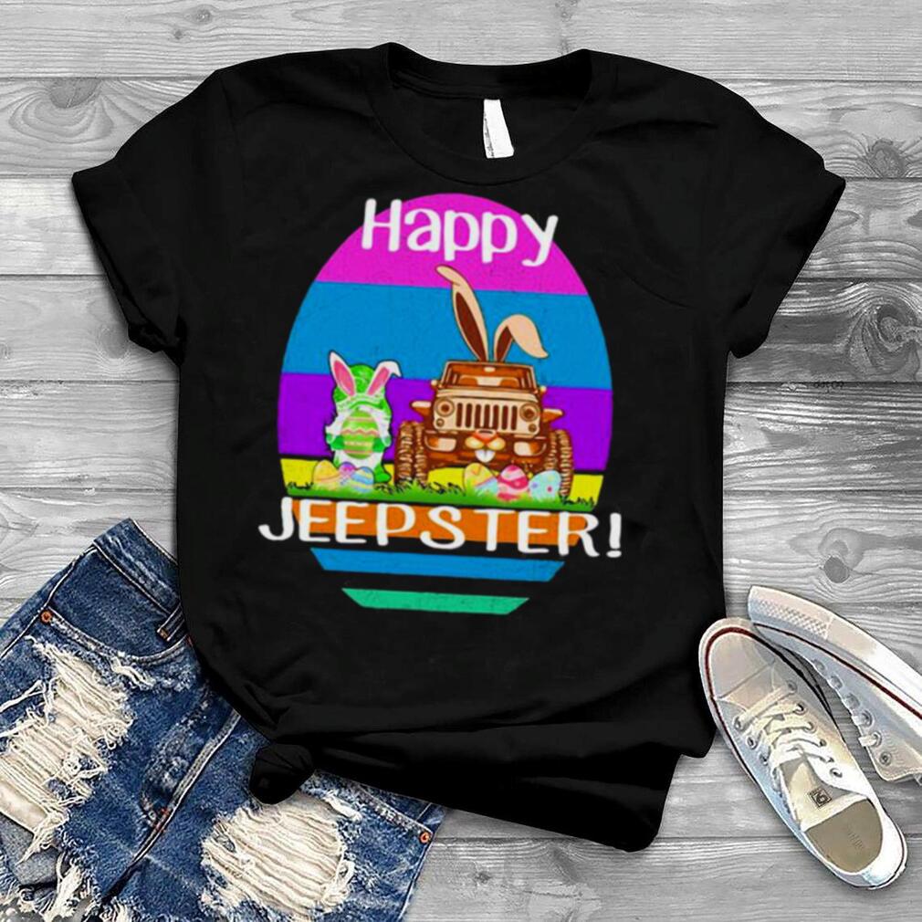 Happy Jeepster Day Egg Rabbit Gnome Shirt