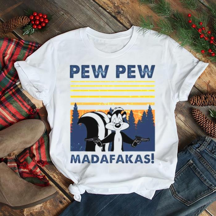 Pepé Le Pew Pew Pew Madafakas vintage shirt