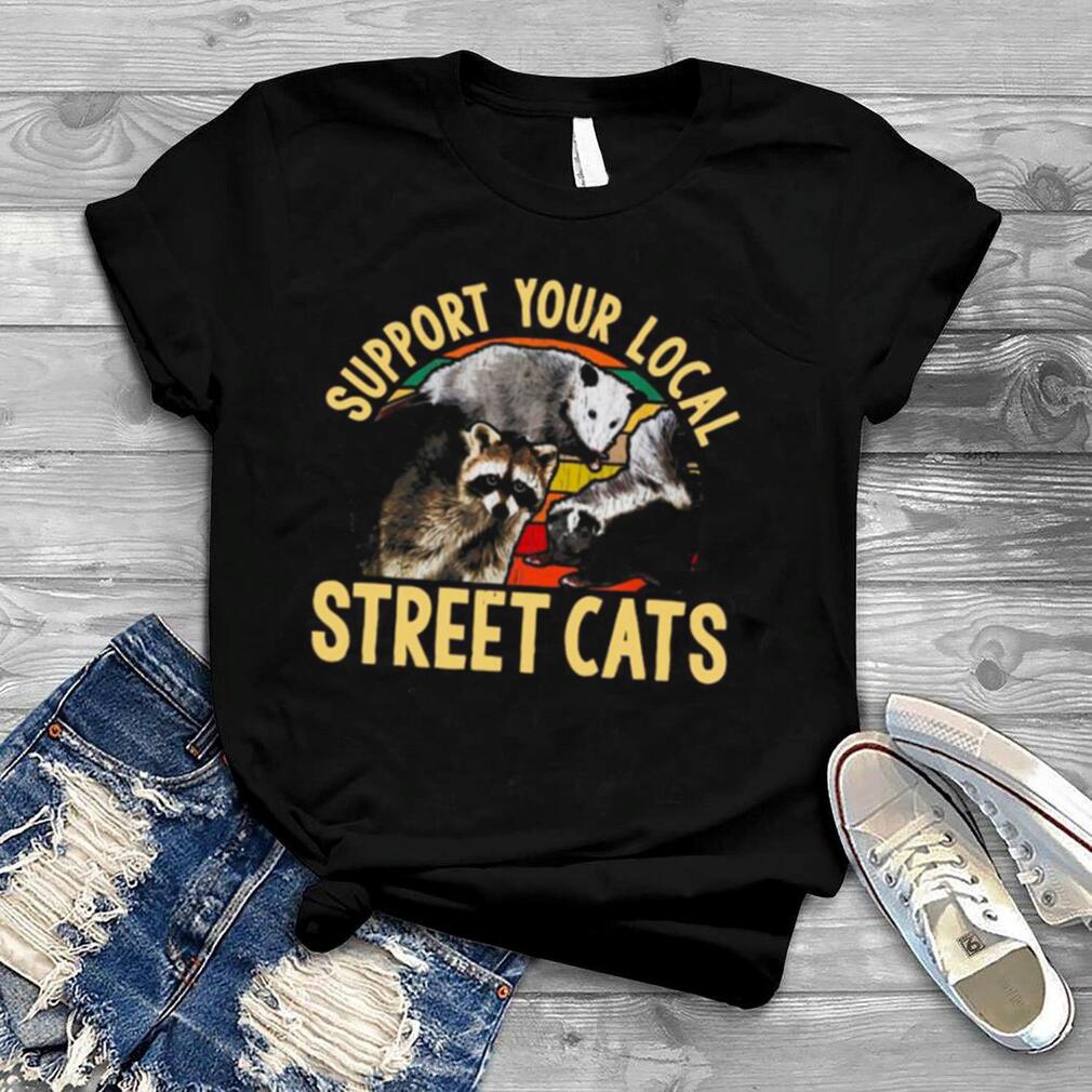 Support Local Street Cats Vintage shirt
