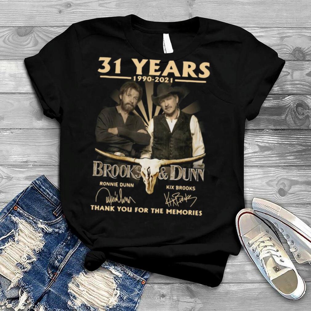 31 Years 1990 2021 Brooks And Dunn Signatures Thank You For The Memories T shirt