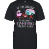 Flamingo If I'm Drunk It's My Camping Friend's Fault 2021  Classic Men's T-shirt