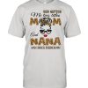 God Gifted Me Two Titles Mom And Nana And I Rock Them Both Shirt Classic Men's T-shirt