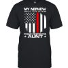 My nephew has your back proud firefighter aunt american flag  Classic Men's T-shirt