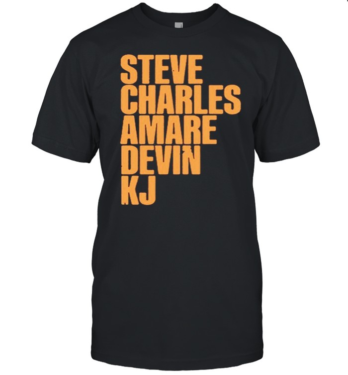 Steve Charles Amare Devin Kj shirt