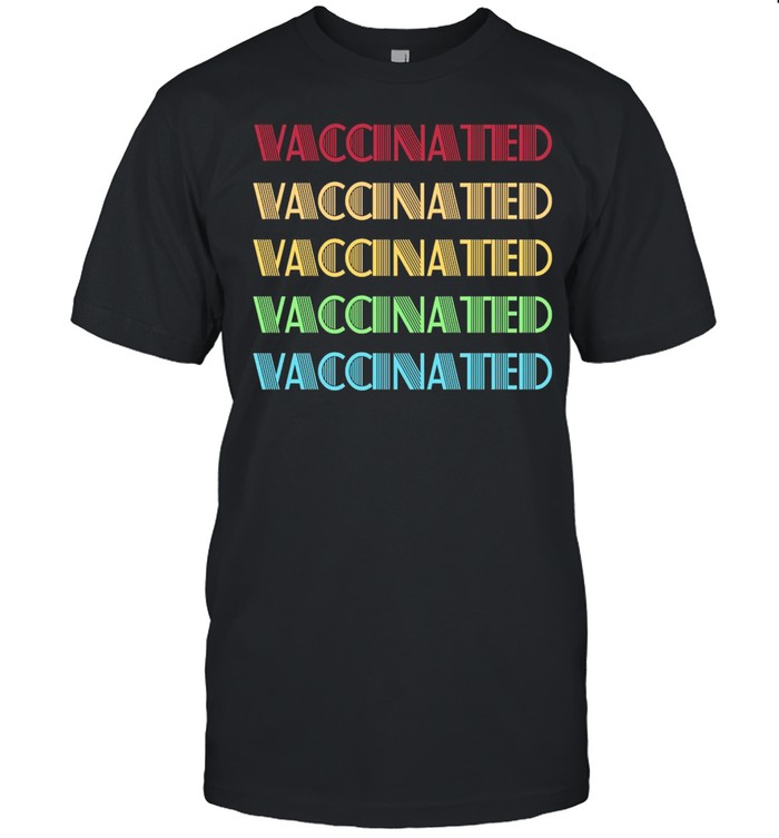 Vintage Retro Vaccinated 2021 shirt