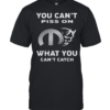 You Can’t Piss On What You Can’t Catch T- Classic Men's T-shirt