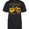 And Into The Mountain I Go To Lose My Mind And Find My Soul Biker Shirt Classic Men's T-shirt