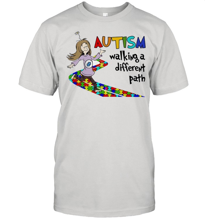 Autism walking a different path shirt