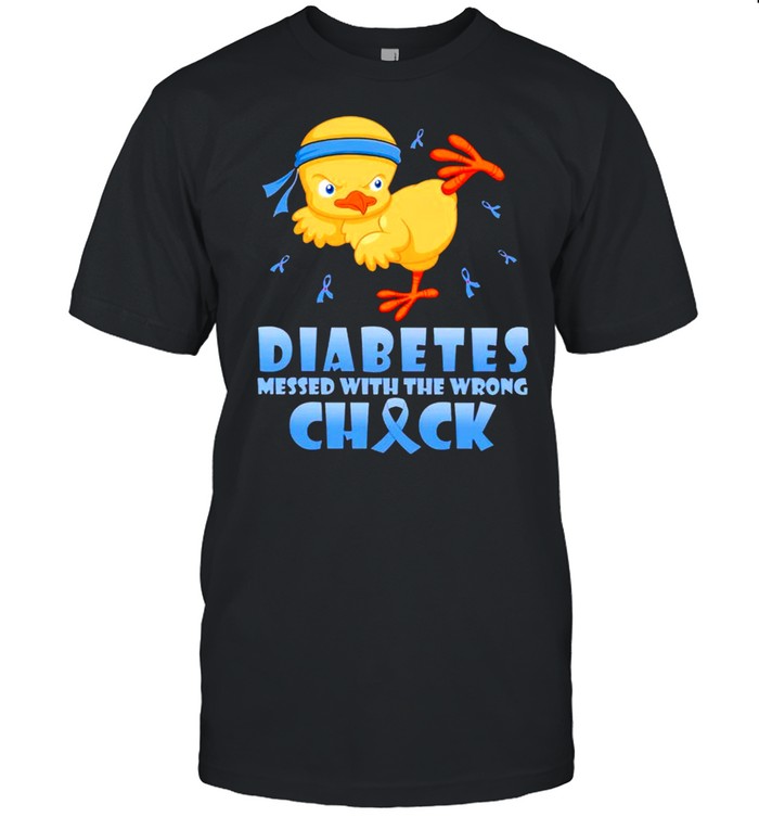 Diabetes messed with the wrong chick shirt