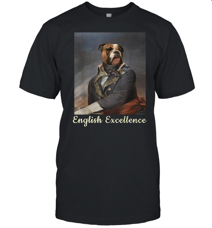 English Bulldog Excellence Shirt