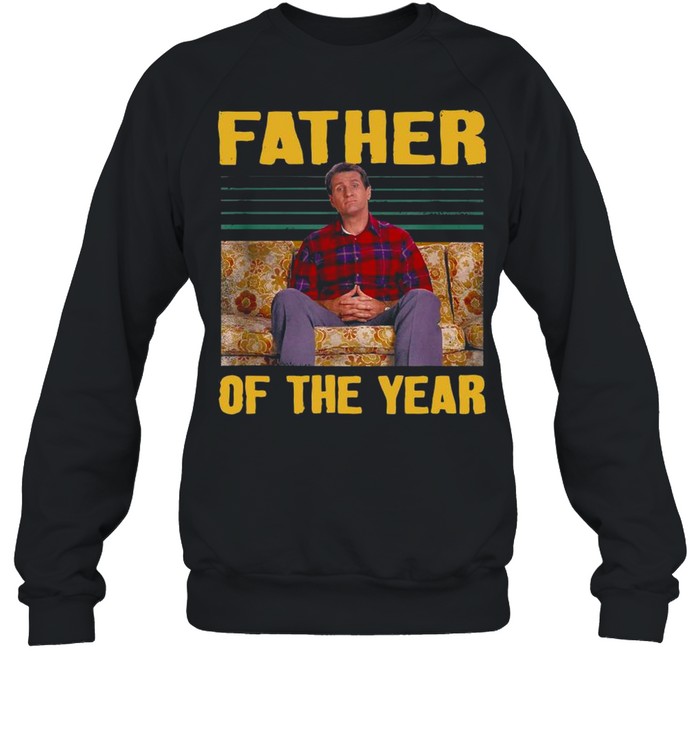 Father Of The Year Married with Children Lover Alin Bundy Shirt Unisex Sweatshirt