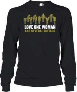 Love One Woman And Several Guitars T- Long Sleeved T-shirt