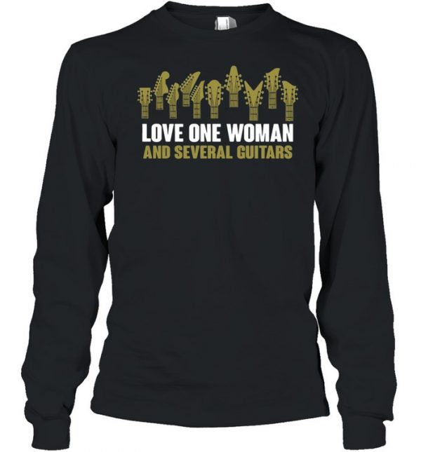 Love One Woman And Several Guitars T- Long Sleeved T-shirt