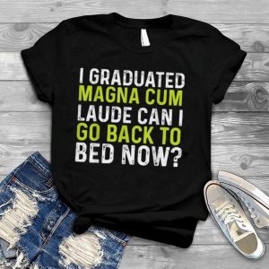Magna CumLaude Graduate Class Graduation T Shirt