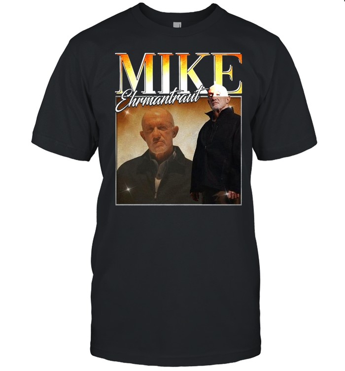 Mike Ehrmantraut Shirt