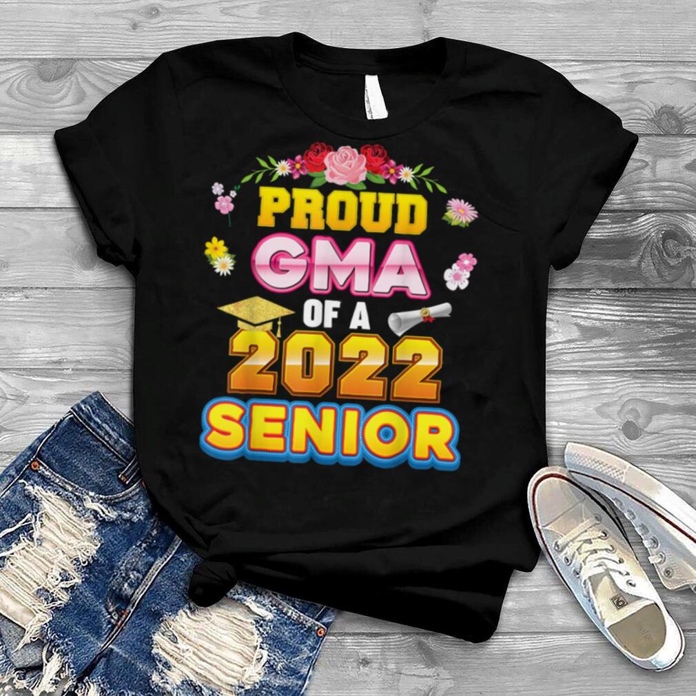 Proud Gma Of A 2022 Senior Last Day High School Graduate T Shirt