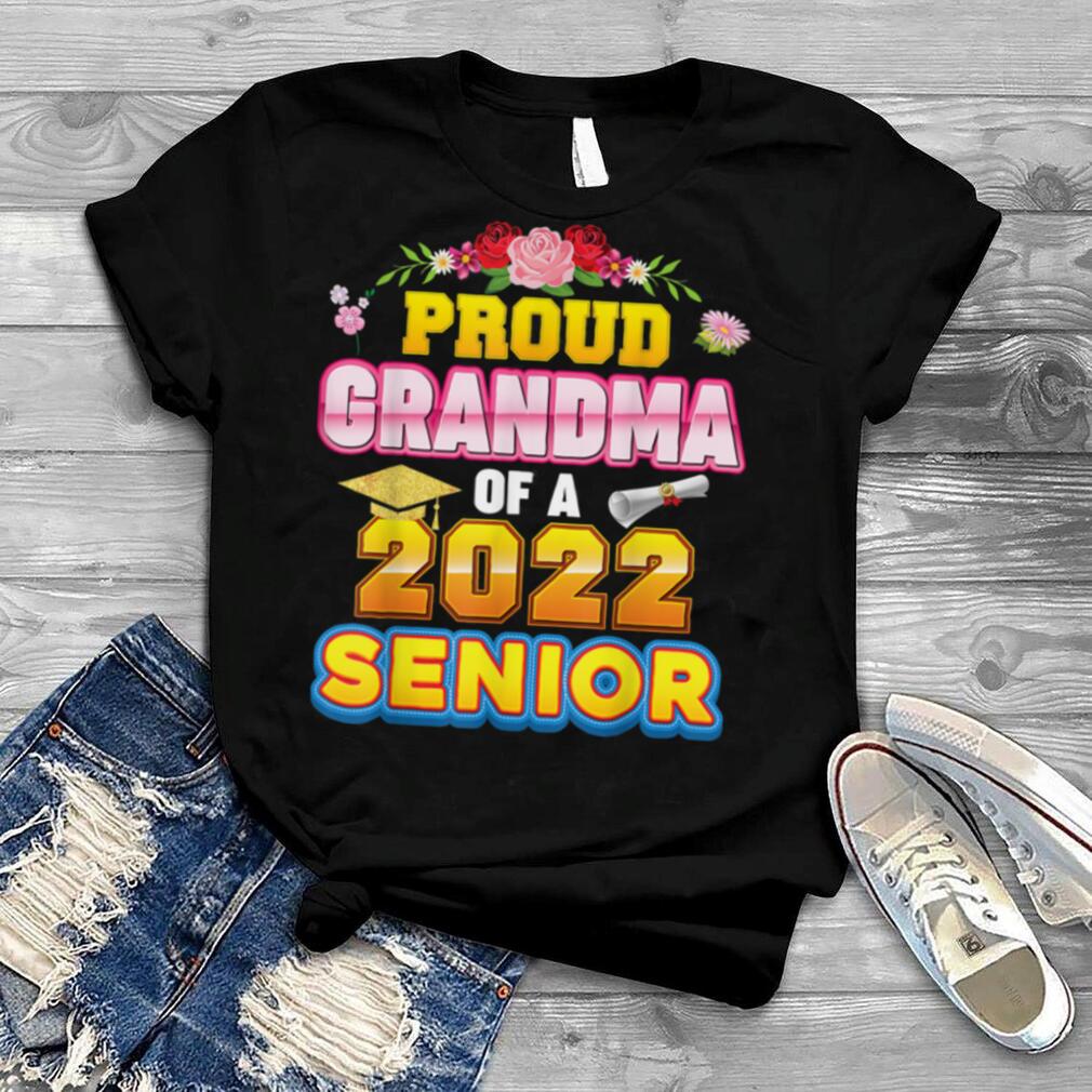 Proud Grandma Of A 2022 Senior Last Day High School Graduate T Shirt