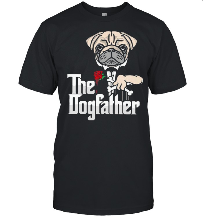 Pug dog the dogfather shirt