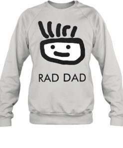 Rad Dad  Unisex Sweatshirt