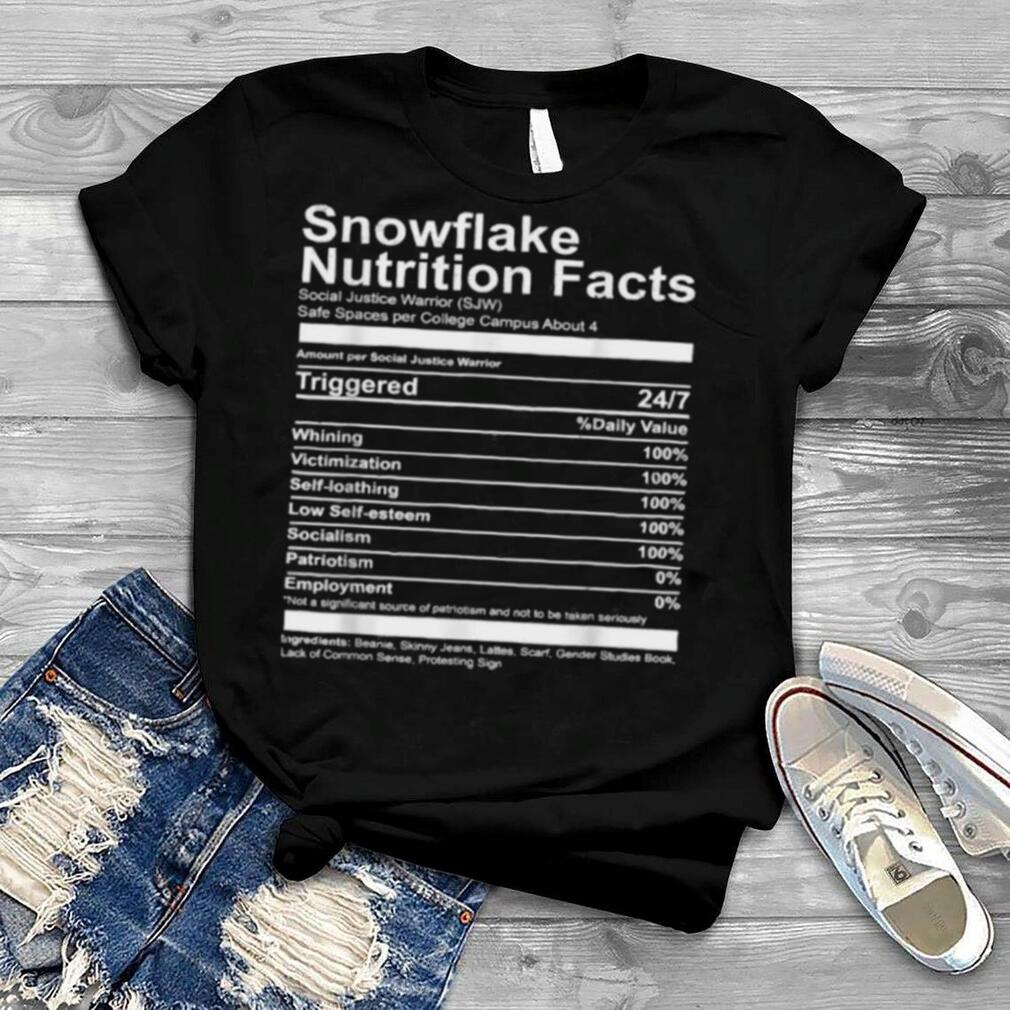 Snowflake nutrition facts Socialist Capitalism funny T Shirt