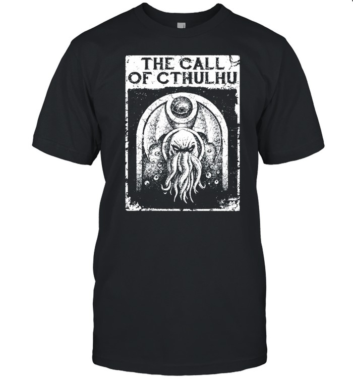 The call of cthulhu shirt