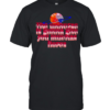 The universe is gonna give you muchas flores Shirt Classic Men's T-shirt