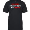 Unlawful Does Not Always Mean Wrong T- Classic Men's T-shirt