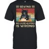 Black Cat sewing because murder is wrong vintage  Classic Men's T-shirt