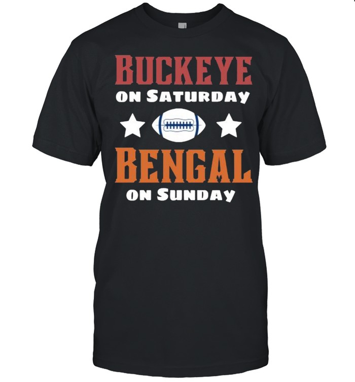 Cincinnati Ohio funny Buckeye on saturday bengal on sunday Shirt