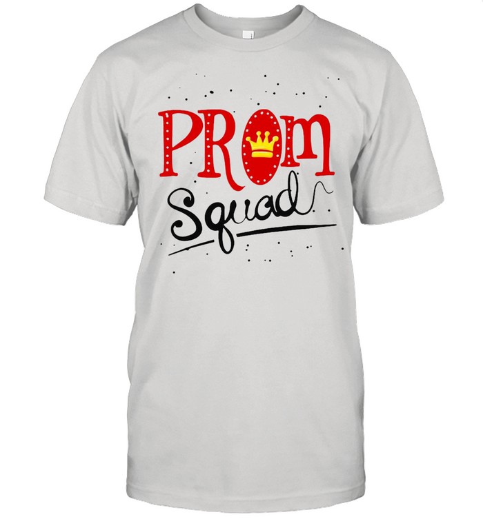 Cool Prom Squad Promenade Team School Party T-shirt