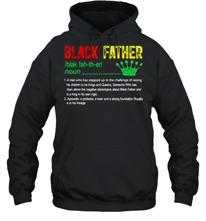 Definition black father Junteenth Crown  Unisex Hoodie