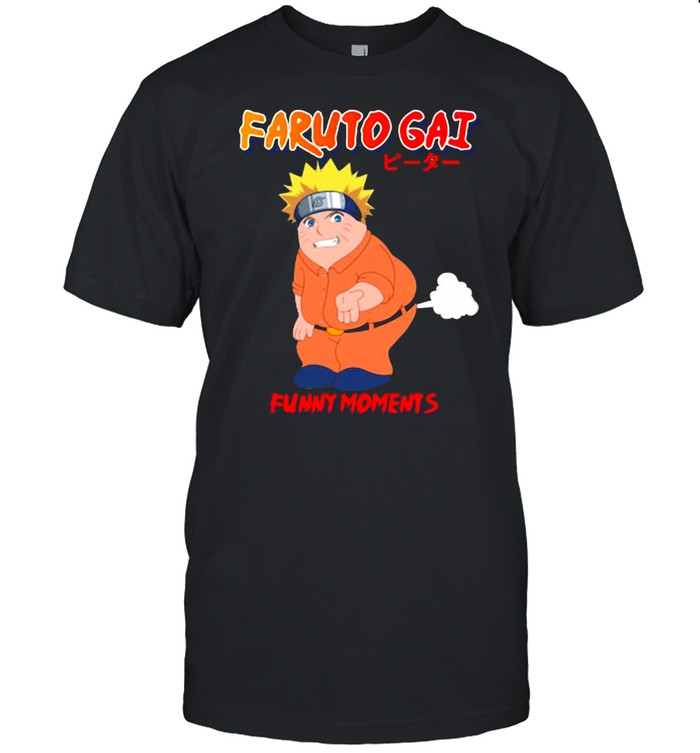 Funny Fat Naruto Faruto Faruto Gai Moment’s T-shirt