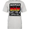 German Dutch Dad Just Like A Normal Dad Except Much Cooler 2021  Classic Men's T-shirt