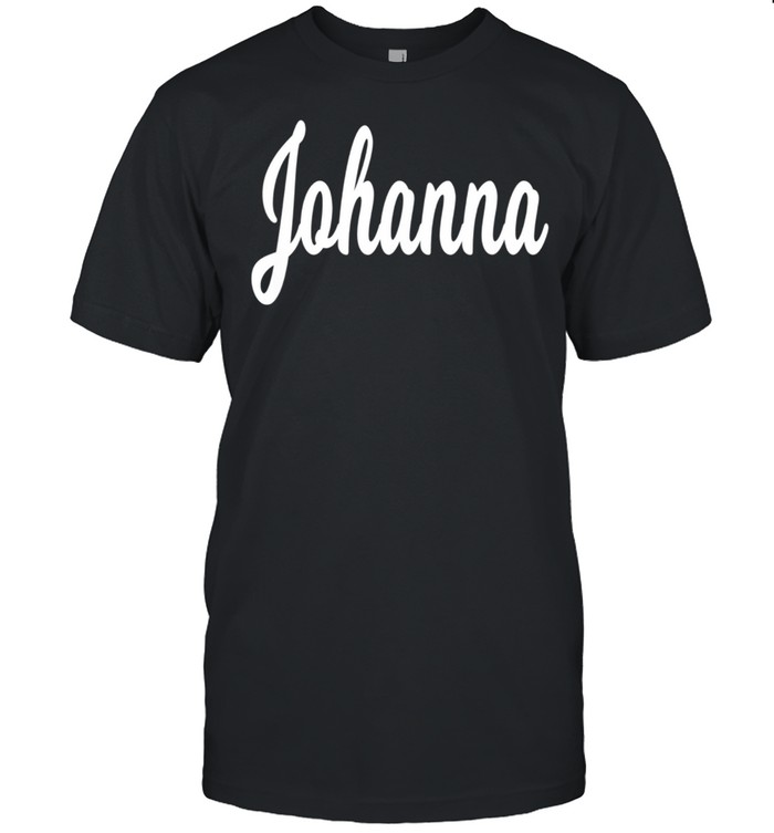 Johanna Name shirt