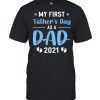 My First Fathers Day As A Dad 2021 Fathers Day  Classic Men's T-shirt